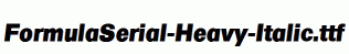 FormulaSerial-Heavy-Italic.ttf