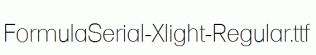 FormulaSerial-Xlight-Regular.ttf