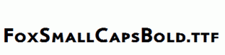 FoxSmallCapsBold.ttf