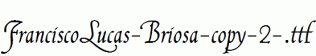 FranciscoLucas-Briosa-copy-2-.ttf