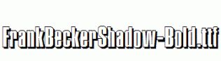 FrankBeckerShadow-Bold.ttf