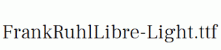 FrankRuhlLibre-Light.ttf