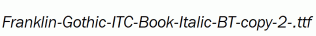 Franklin-Gothic-ITC-Book-Italic-BT-copy-2-.ttf
