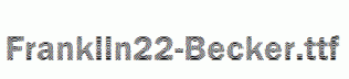Franklin22-Becker.ttf