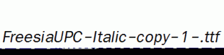FreesiaUPC-Italic-copy-1-.ttf