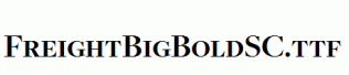 FreightBigBoldSC.ttf