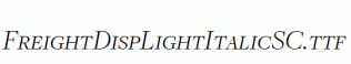 FreightDispLightItalicSC.ttf