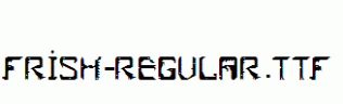 Frish-Regular.ttf