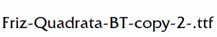 Friz-Quadrata-BT-copy-2-.ttf