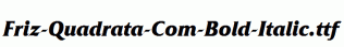 Friz-Quadrata-Com-Bold-Italic.ttf