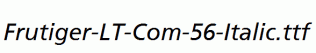 Frutiger-LT-Com-56-Italic.ttf