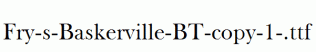 Fry-s-Baskerville-BT-copy-1-.ttf