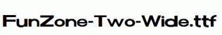 FunZone-Two-Wide.ttf