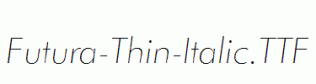 Futura-Thin-Italic.ttf