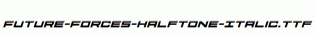 Future-Forces-Halftone-Italic.ttf