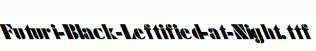 Futuri-Black-Leftified-at-Night.ttf