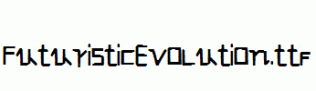 FuturisticEvolution.ttf