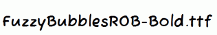 FuzzyBubblesROB-Bold.ttf