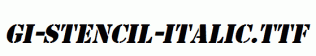GI-Stencil-Italic.ttf