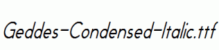 Geddes-Condensed-Italic.ttf