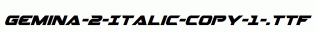 Gemina-2-Italic-copy-1-.ttf