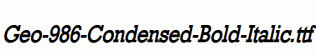 Geo-986-Condensed-Bold-Italic.ttf