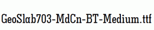 GeoSlab703-MdCn-BT-Medium.ttf
