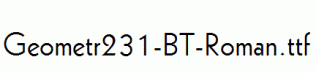 Geometr231-BT-Roman.ttf