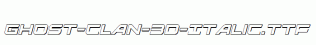 Ghost-Clan-3D-Italic.ttf
