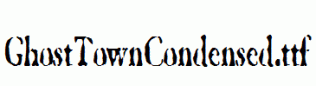 GhostTownCondensed.ttf