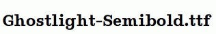 Ghostlight-Semibold.ttf