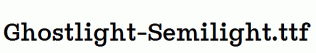 Ghostlight-Semilight.ttf