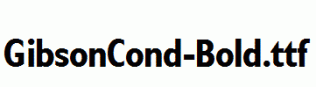 GibsonCond-Bold.ttf