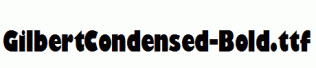 GilbertCondensed-Bold.ttf