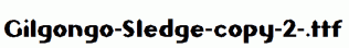 Gilgongo-Sledge-copy-2-.ttf