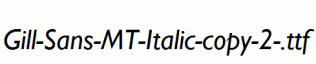 Gill-Sans-MT-Italic-copy-2-.ttf