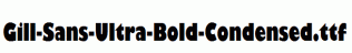 Gill-Sans-Ultra-Bold-Condensed.ttf