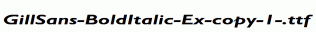 GillSans-BoldItalic-Ex-copy-1-.ttf
