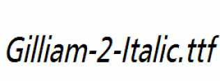 Gilliam-2-Italic.ttf