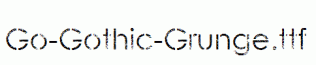 Go-Gothic-Grunge.ttf