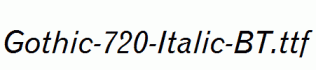 Gothic-720-Italic-BT.ttf