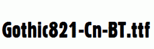 Gothic821-Cn-BT.ttf