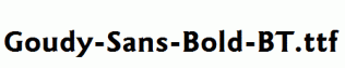 Goudy-Sans-Bold-BT.ttf