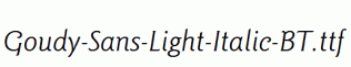 Goudy-Sans-Light-Italic-BT.ttf