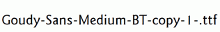 Goudy-Sans-Medium-BT-copy-1-.ttf