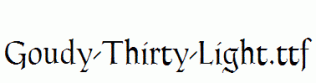 Goudy-Thirty-Light.ttf