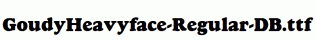 GoudyHeavyface-Regular-DB.ttf