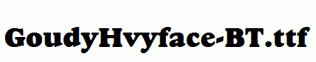 GoudyHvyface-BT.ttf