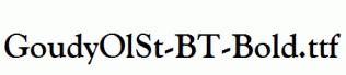 GoudyOlSt-BT-Bold.ttf