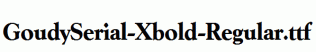 GoudySerial-Xbold-Regular.ttf